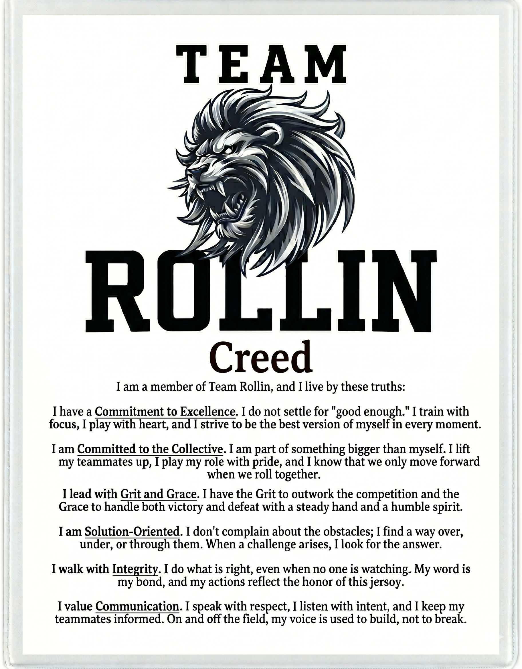 Team Rollin Creed — I am a member of Team Rollin, and I live by these truths: Commitment to Excellence, Committed to the Collective, Grit and Grace, Solution-Oriented, Integrity, and Communication.
